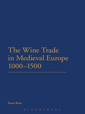 cover image of The Wine Trade in Medieval Europe 1000-1500